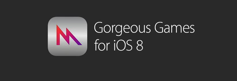 gorgeous games iOS 8