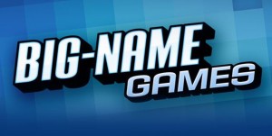 big-name games