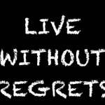 live without regrets wallpaper