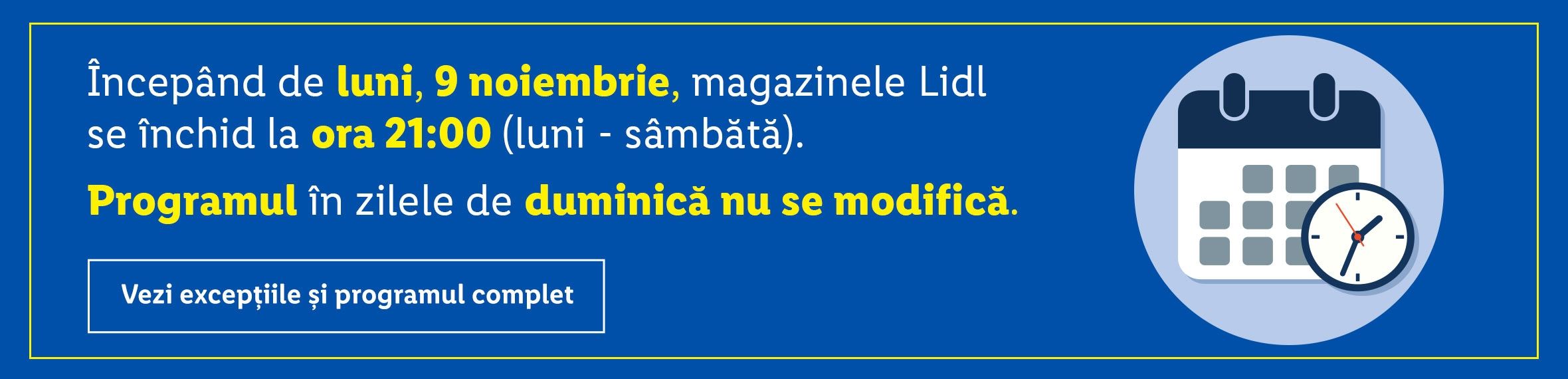 Verkürzung des Programms von LIDL Rumänien