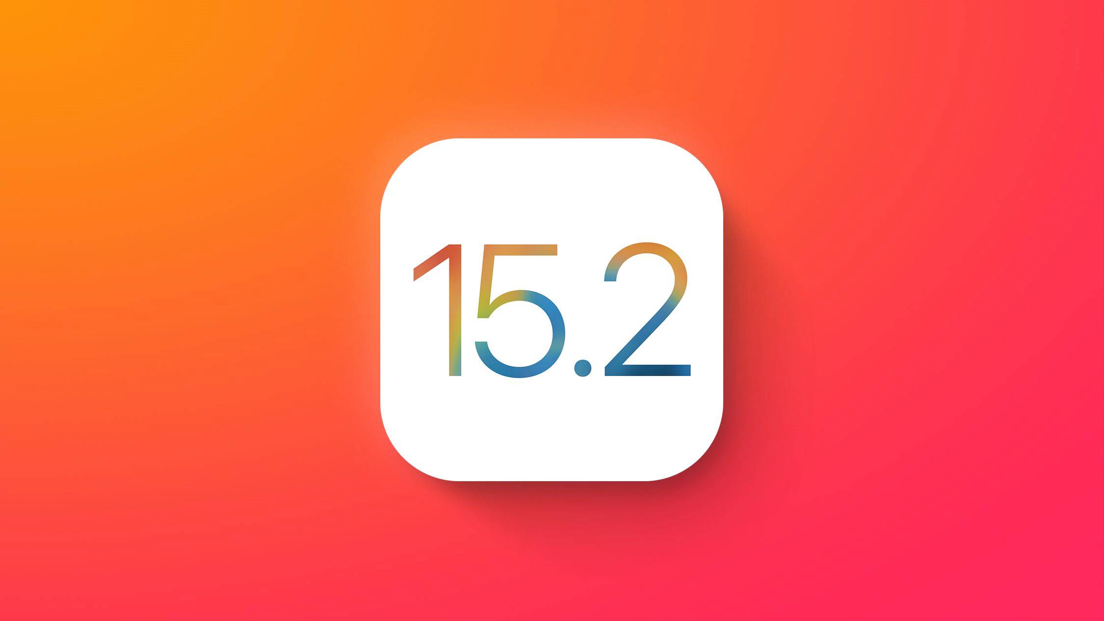 Lanzamiento de iOS 15.2 Noticias iPhone iPad iPod Touch