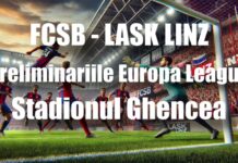 FCSB – LASK LINZ LIVE ROMÂNIA TV, Meci Preliminariile Europa League FCSB – LASK LINZ LIVE ROMÂNIA TV Meci Preliminariile Europa League