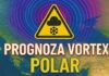 ANM: Raportul Prognozei Meteorologice de ULTIMA ORA privind VORTEXUL Polar care va Afecta si Romania anm prognoza vortex polar romania