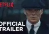 Netflix Peaky Blinders the Immortal Man