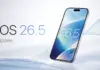 Apple Anunță Oficial ce 3 Schimbări din iOS 26.5 pentru toate iPhone și iPad