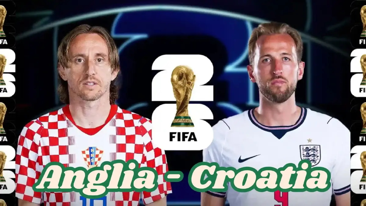 ANGLIA - CROATIA ANTENA 1 LIVE, Meci la Cupa MONDIALA 2026 ANGLIA - CROATIA ANTENA 1 LIVE, Meci la Cupa MONDIALA 2026