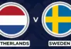 OLANDA – SUEDIA LIVE ANTENA 1, Meci Cupa Mondiala FIFA 2026 OLANDA - SUEDIA LIVE ANTENA 1, Meci Cupa Mondiala FIFA 2026