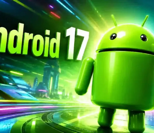 Android 17 Rezolva Probleme Enervante in Ultimul Update