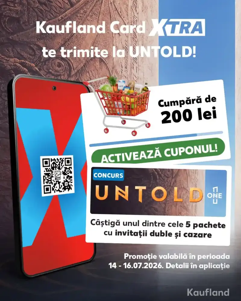 bilete UNTOLD gratuit Kaufland bilete UNTOLD gratuit Kaufland