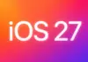 iOS 26.6.1 beta si iOS 27 Beta 5 au fost Lansate de Apple pentru iPhone si iPad