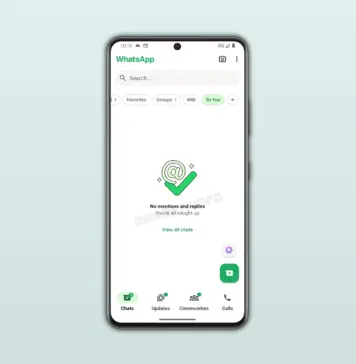 WhatsApp pregătește un filtru nou pentru conversațiile în care ești menționat sau primești răspuns Filtrul To You din lista de chat WhatsApp pentru Android